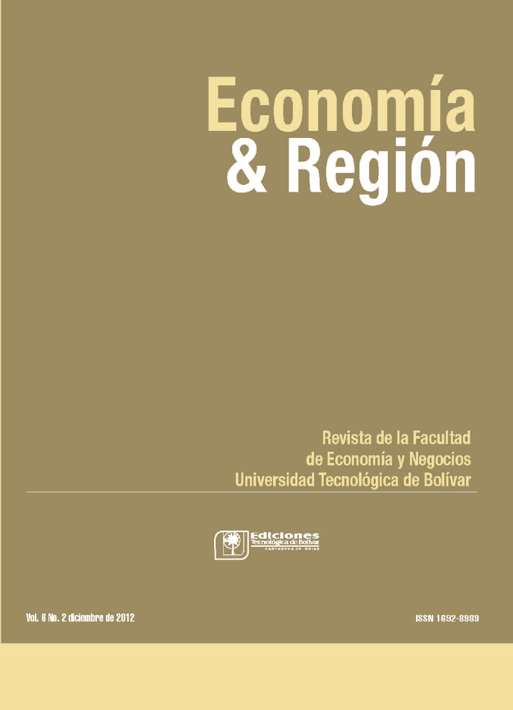					Ver Vol. 6 Núm. 2 (2012): Economía & Región
				
